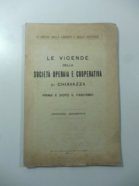 Le vicende della Società operaia e cooperativa di Chiavazza prima e dopo il Fascismo